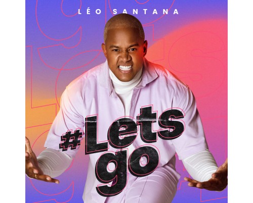 Leo Santana - LetsGo