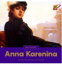 Leo Tolstoy - Anna Karenina