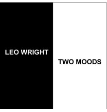 Leo Wright - Two Moods