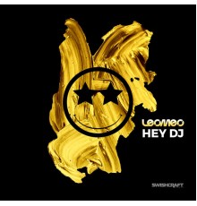 Leomeo - Hey DJ