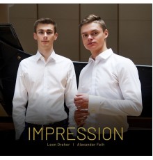 Leon Dreher, Alexander Feih - Impression