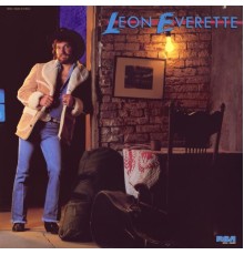 Leon Everette - Leon Everette