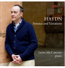 Leon McCawley - Haydn : Sonatas & Variations