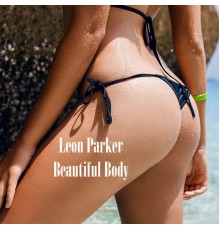 Leon Parker - Beautiful Body