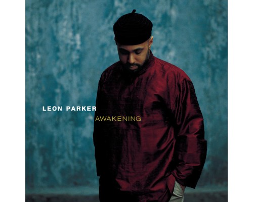 Leon Parker - Awakening (Album Version)