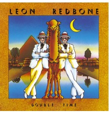 Leon Redbone - Double Time