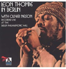 Leon Thomas - Live in Berlin