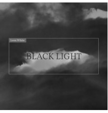 Leon White - Black Light