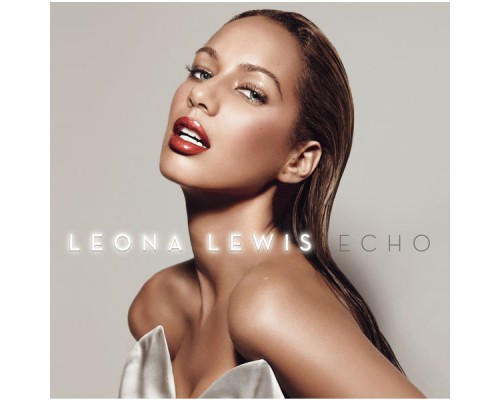 Leona Lewis - Echo