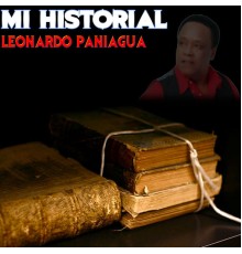 Leonardo Paniagua - Mi Historial