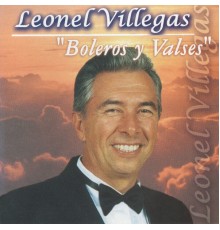 Leonel Villegas - Boleros y Valses