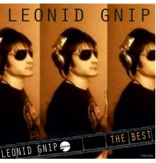 Leonid Gnip - The Best