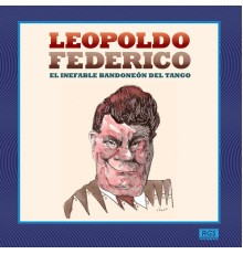 Leopoldo Federico - Solos de Bandoneón
