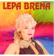 Lepa Brena - The Best Of