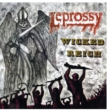 Leprossy - Wicked Reich