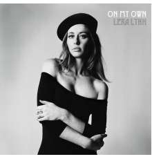 Lera Lynn - On My Own