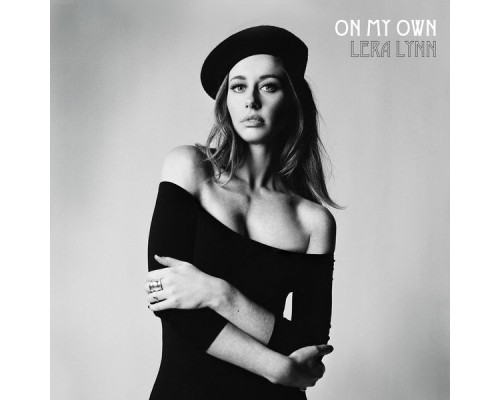 Lera Lynn - On My Own