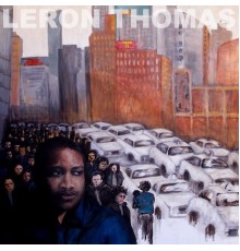 Leron Thomas - ..Take It