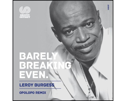 Leroy Burgess - Barely Breaking Even