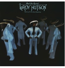 Leroy Hutson - Feel the Spirit