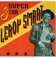 Leroy Smart - Superstar