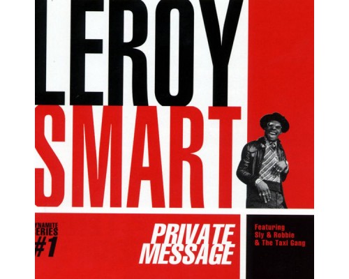 Leroy Smart - Private Message Leroy Smart - Private Message