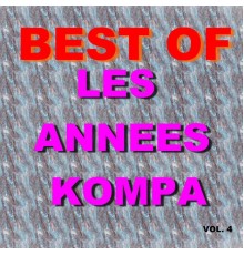 Les Annees Kompa - Best of les annees kompa (Vol. 4)