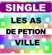 Les As de Petion Ville - Single les as de petion ville