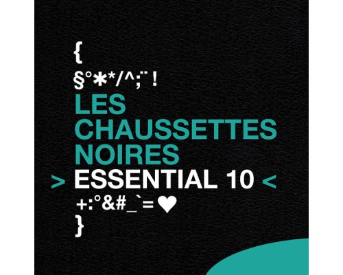 Les Chaussettes Noires - Essential 10