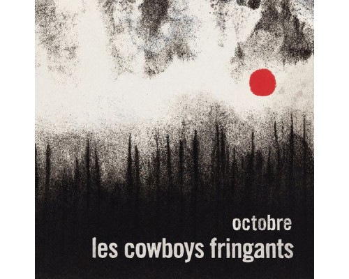 Les Cowboys Fringants - Octobre