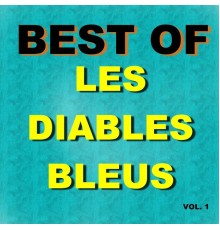 Les Diables Bleus - Best of les diables bleus (Vol. 1)