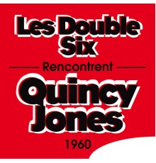 Les Double Six - Les Double Six rencontrent Quincy Jones (1960)