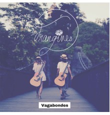 Les Frangines - Vagabondes