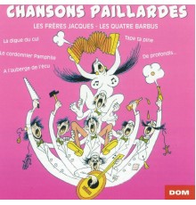 Les Frères Jacques - Chansons Paillardes