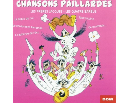 Les Frères Jacques - Chansons Paillardes