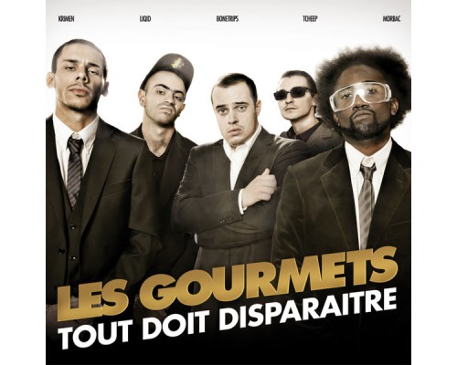 Les Gourmets - Tout doit disparaître