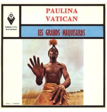 Les Grand Maquisards - Paulina / Vatican