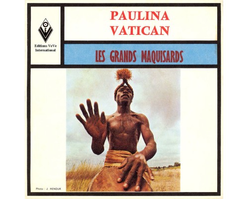 Les Grand Maquisards - Paulina / Vatican