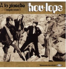 Les Hou-Lops - À la planche