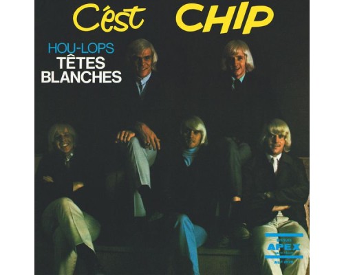 Les Hou-Lops - C'est chip