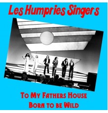 Les Humphries Singers - To My Fathers House