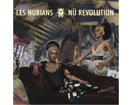 Les Nubians - NÜ REVOLUTION