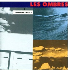 Les Ombres - Nightflight