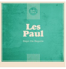 Les Paul - Begin the Beguine