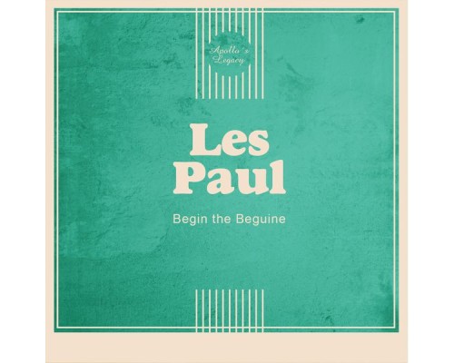 Les Paul - Begin the Beguine