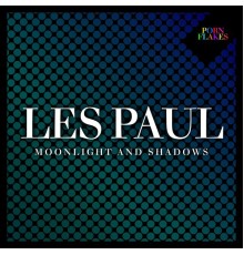 Les Paul - Moonlight and Shadows