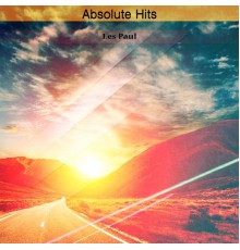 Les Paul - Absolute Hits