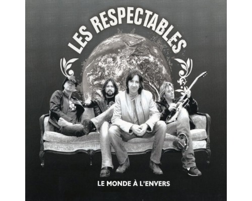 Les Respectables - Le monde à l'envers