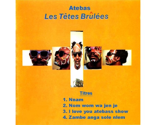 Les Têtes Brûlées - Nnam