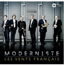 Les Vents Français - Moderniste